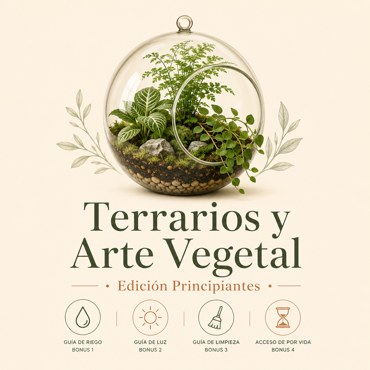 Terrarios y Arte Vegetal — Edición Principiantes
